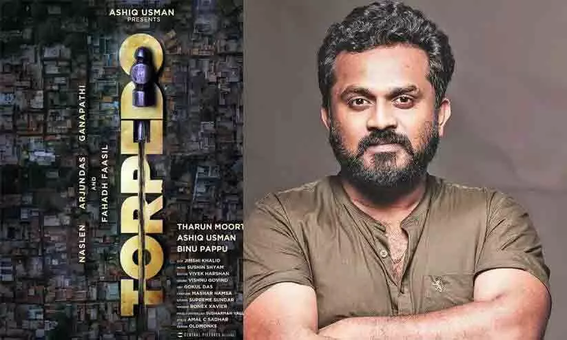 ‘ടോര്‍പിഡോ’; അടുത്ത സിനിമ പ്രഖ്യാപിച്ച് തരുണ്‍ മൂര്‍ത്തി