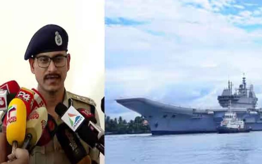 ഐഎൻഎസ് വിക്രാന്തിന്‍റെ ലോക്കേഷൻ തേടി ഫോൺ എത്തിയ സംഭവത്തിൽ പ്രതി അറസ്റ്റിൽ