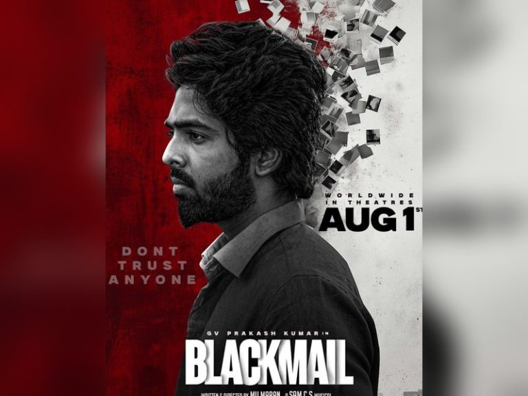 ജി വി പ്രകാശ് കുമാര്‍ ചിത്രം ‘ബ്ലാക്ക് മെയിൽ ‘ റിലീസ് പ്രഖ്യാപിച്ചു